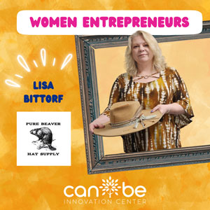 Women’s History Month Client Highlight – Lisa Bittorf from Pure Beaver Hat Supply