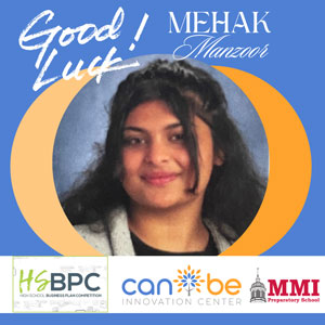 2024 tecBRIDGE High School Business Plan Competition Local Participant – Mehak Manzoor